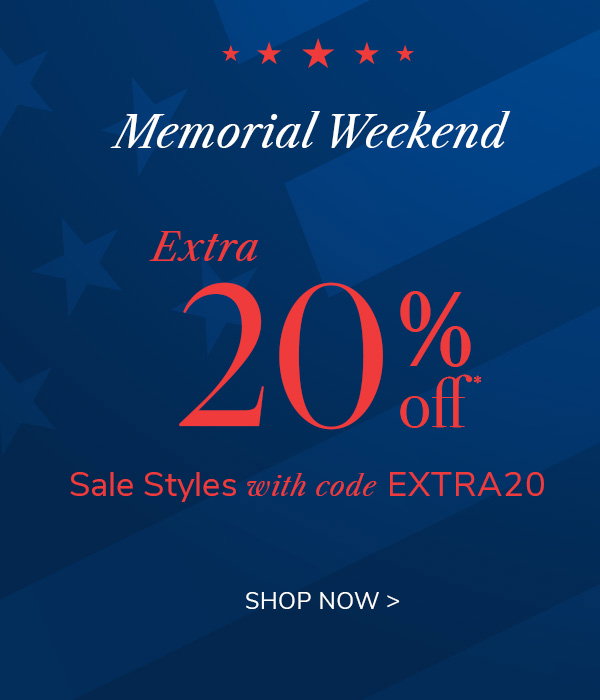 Memorial Weekend Sale Extra 20% Off