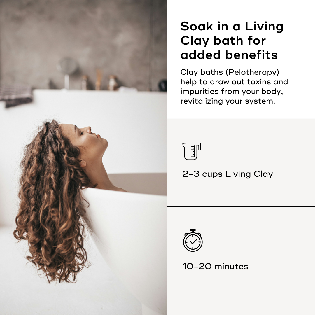 Soak in a Living Clay bath