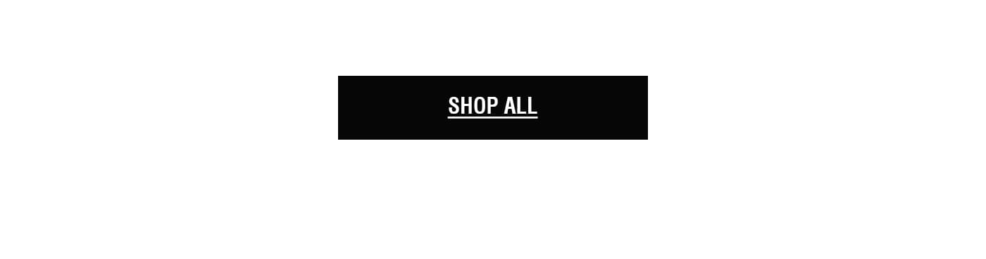 YOUR NEW GO-TO'S | SHOP ALL