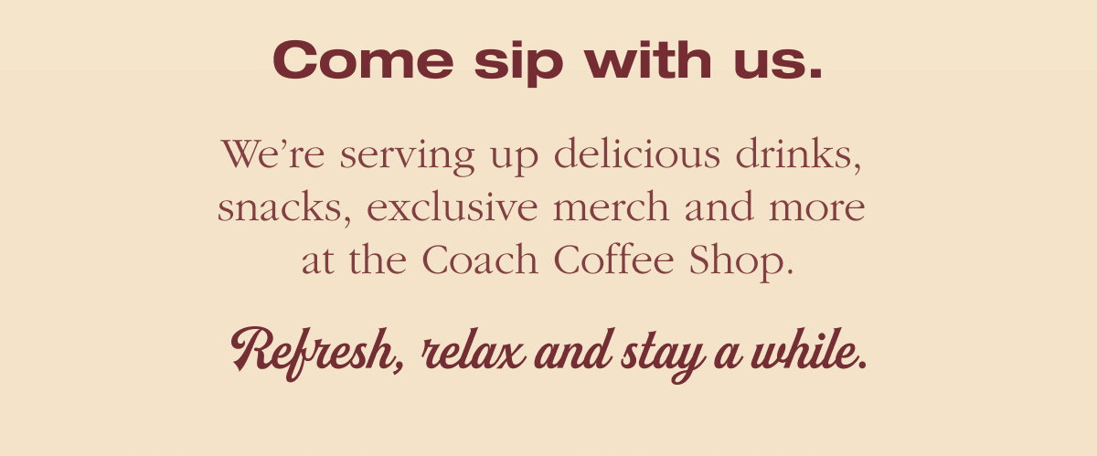 Come sip with us.