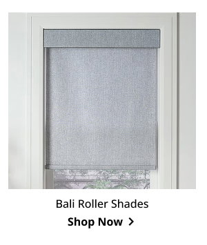 Bali Roller Shades | Shop Now >