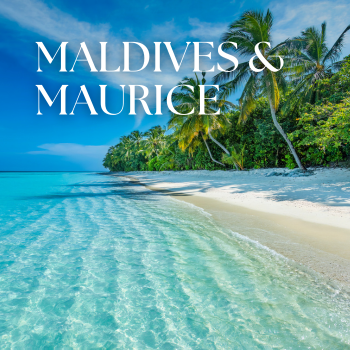 Maldives & Maurice