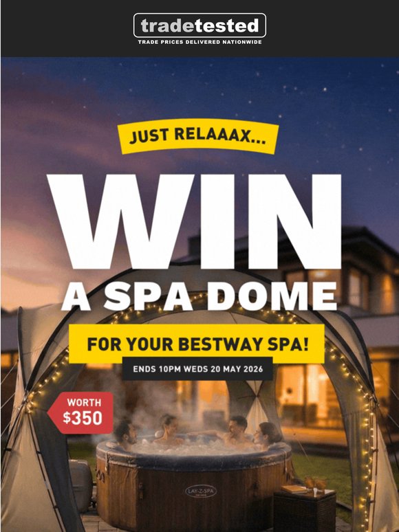 Last chance to WIN a Bestway Spa Dome! 🫧