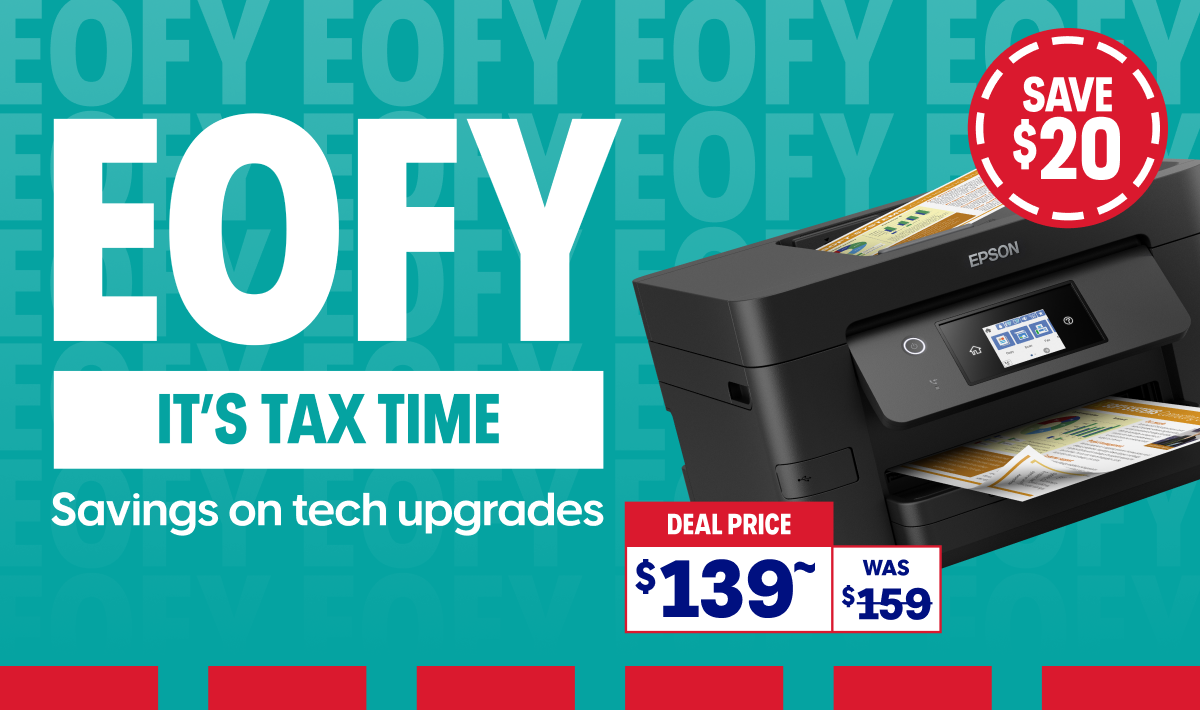 EOFY It's Tax Time Savings on tech upgrasdes