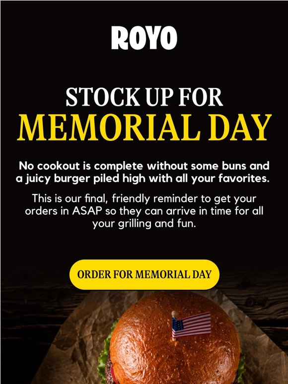 Last call for Memorial Day orders