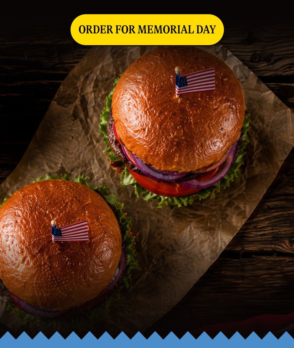  This is our final, friendly reminder to get your orders in ASAP so they can arrive in time for all your grilling and fun. [ORDER FOR MEMORIAL DAY]