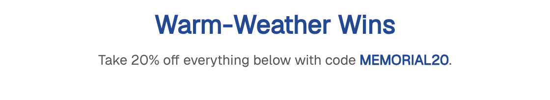 Warm-Weather Wins