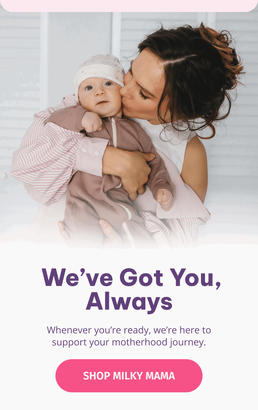  We’ve Got You, Always