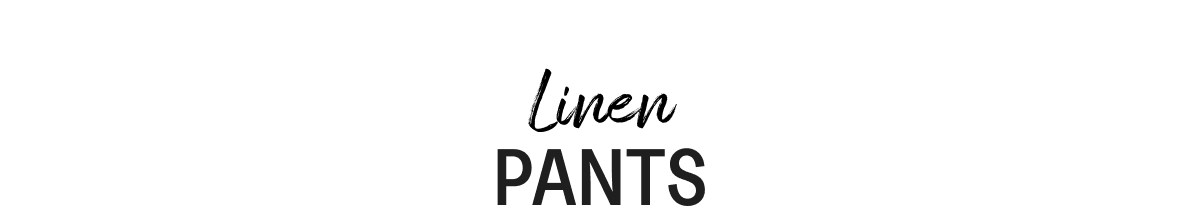 Linen Pants