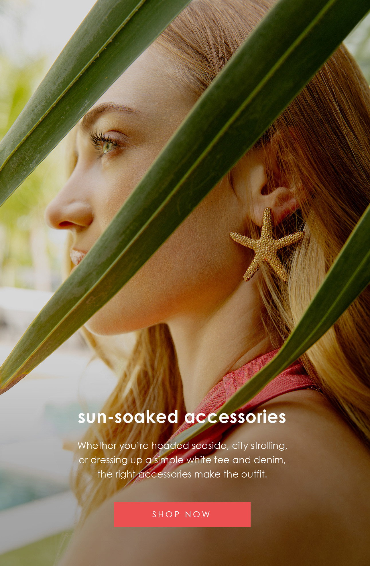 sun-soaked accesories
