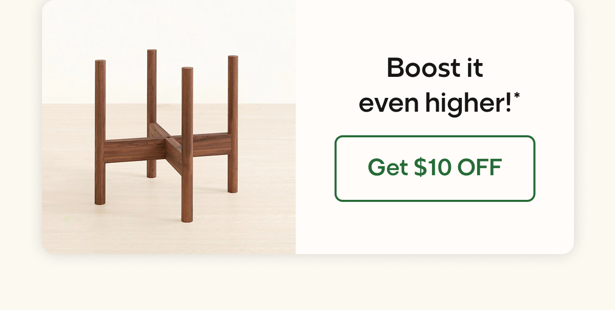 Boost it even higher!