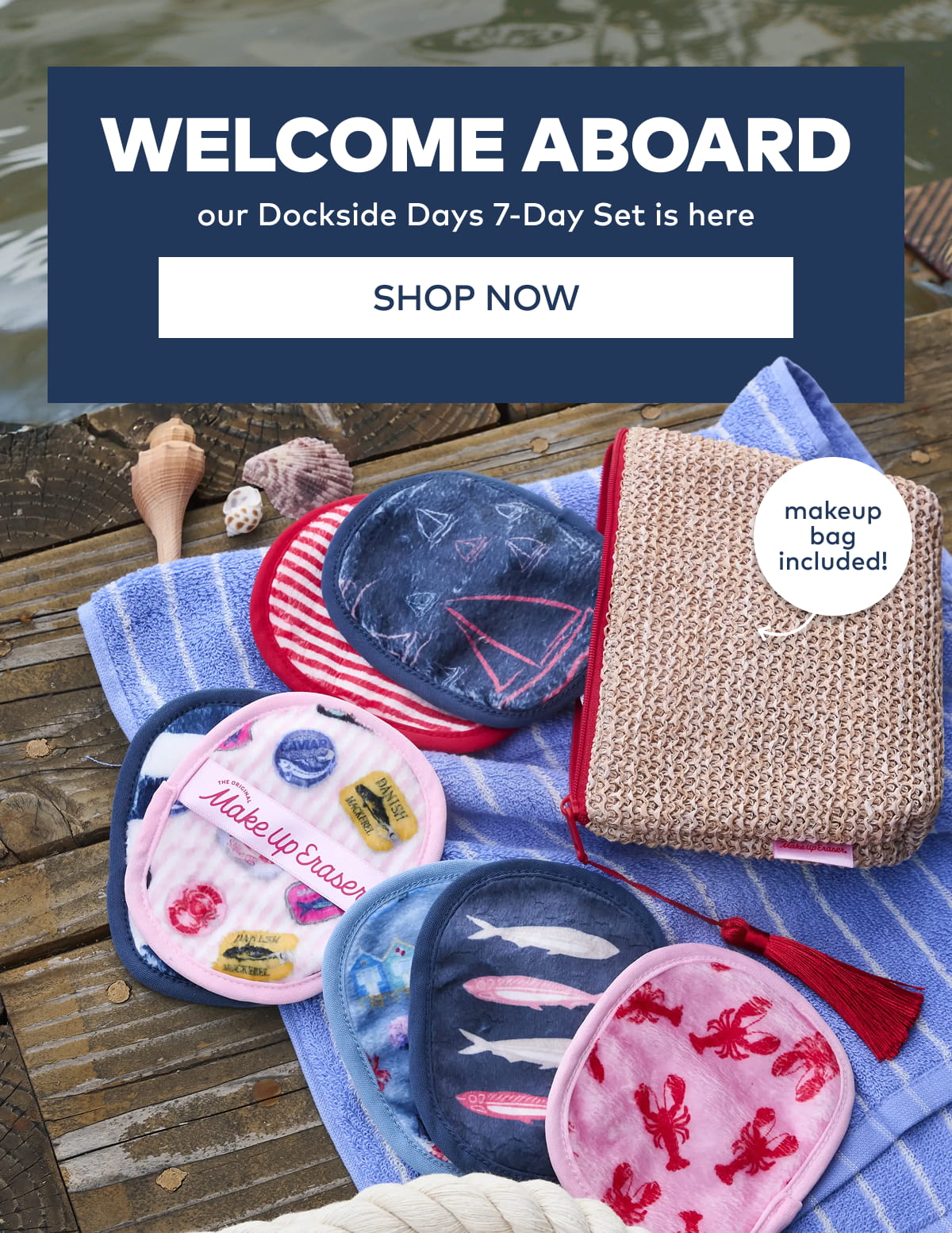 Welcome Aboard - our Dockside Days 7-Day Set is here