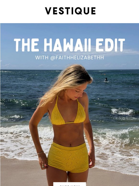 Influencer Edit: @faithhelizabethh in Hawaii