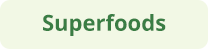 Superfoods