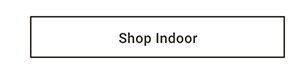 Shop Indoor