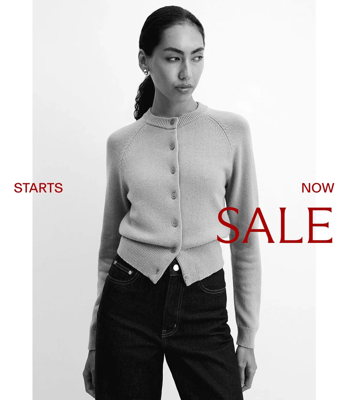STARTS NOW SALE