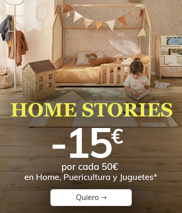 -15€ por cada 50€ en Home, Puericultura y Juguetes*