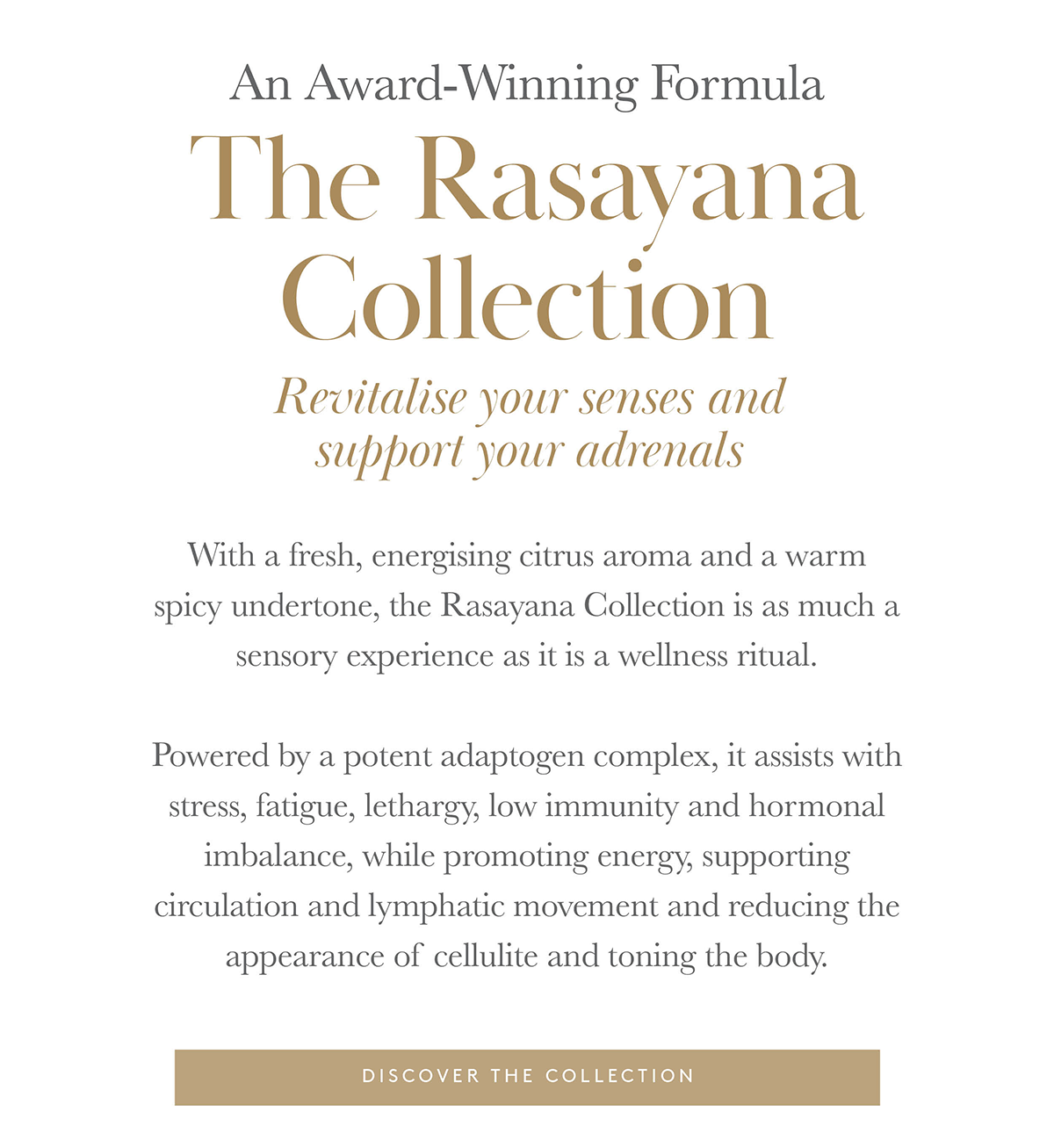Discover the Rasayana Collection
