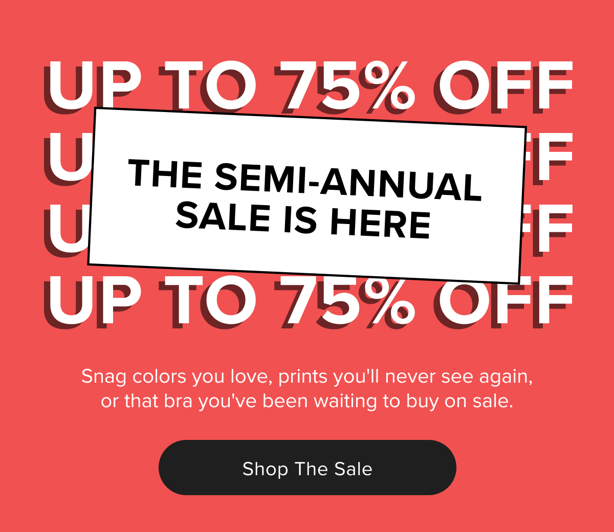 The Semi-Annual Sale Is Here - Shop the Sale