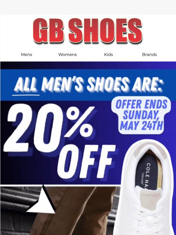 Don't Miss out!  Get 20% Off ALL Men's Shoes - Offer ends Sunday 5/24/26!