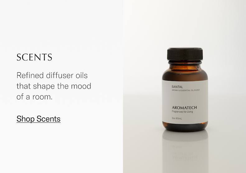 Scents. Refined diffuser oils that shape the mood of a room.
