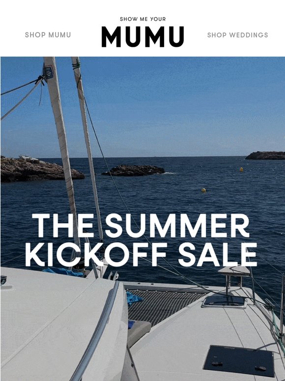 UP TO 60% OFF SUMMER KICKOFF SALE ☀️