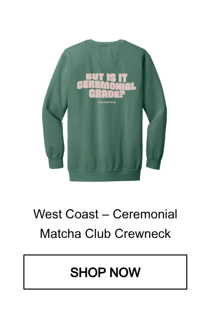 West Coast – Ceremonial Matcha Club Crewneck
