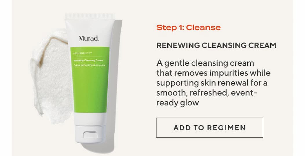 Step 1: Renewing Cleansing Cream