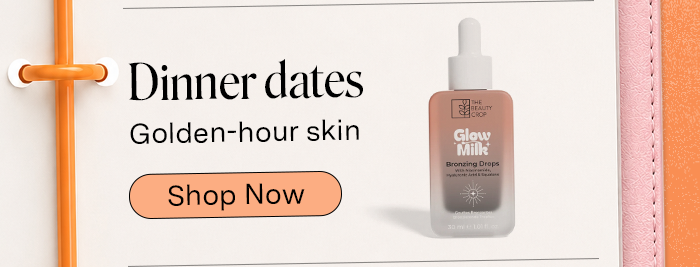 Dinner dates: golden-hour skin with our Glow Milk Bronzing Drops
