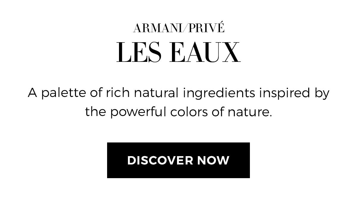 ARMANI/PRIVÉ LES EAUX