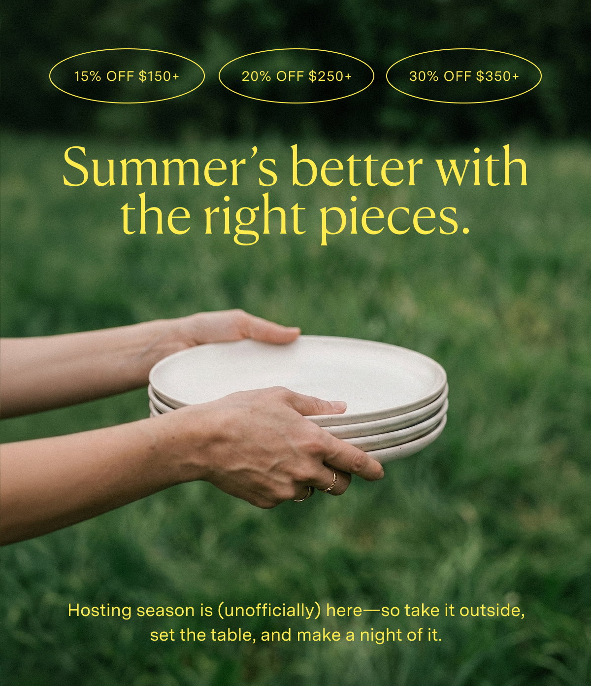 Summer’s better with the right pieces. 