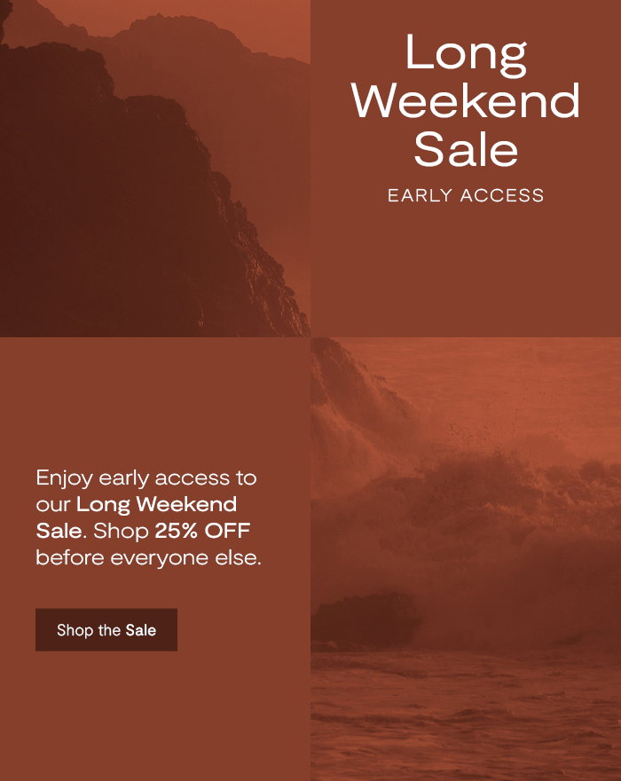 Long Weekend Sale Early Access: 25% Off Select Styles