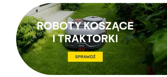 Roboty koszące i traktorki