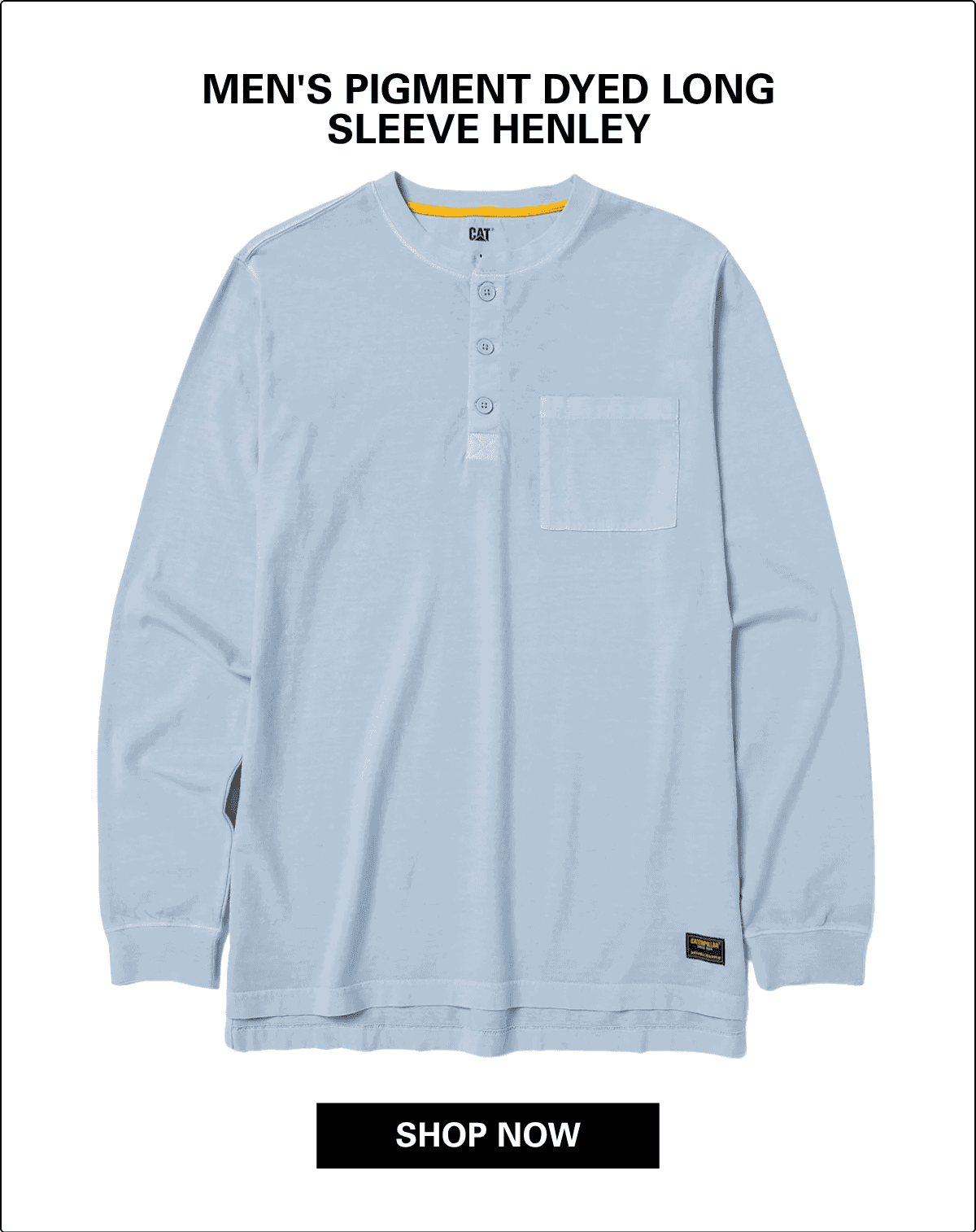 MEN'S PIGMENT DYED LONG SLEEVE HENLEY