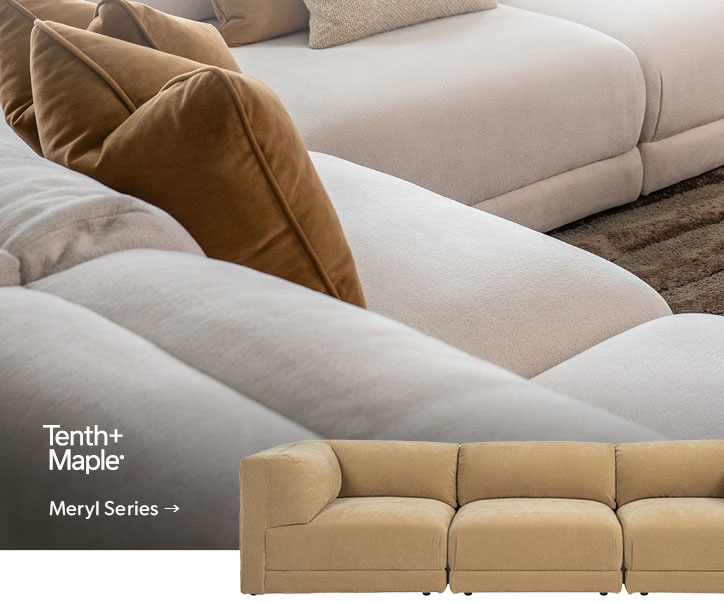 Tenth and Maple. Click to shop the Meryl Series