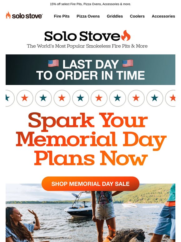 Last day to get in time for Memorial Day