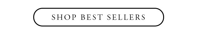 Shop best sellers button. 