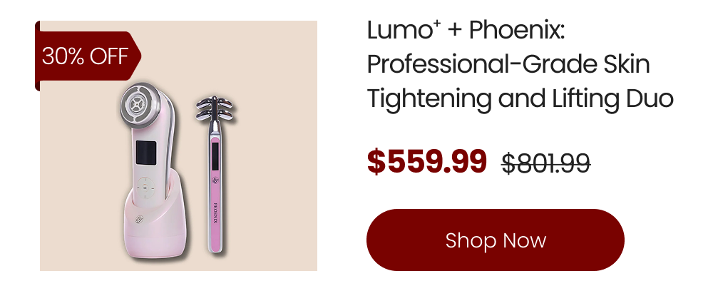Lumo⁺ + Phoenix: Professional-Grade Skin Tightening and Lifting Duo