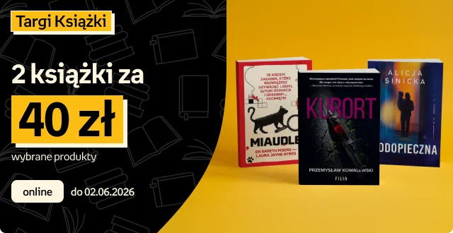 Targi Książki - 2 książki za 40 zł wybrane produkty | online do 02.06.2026