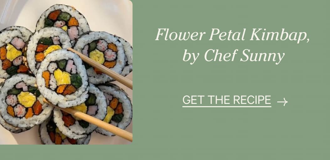 Flower Petal Kimbap by Chef Sunny | Get the Recipe
