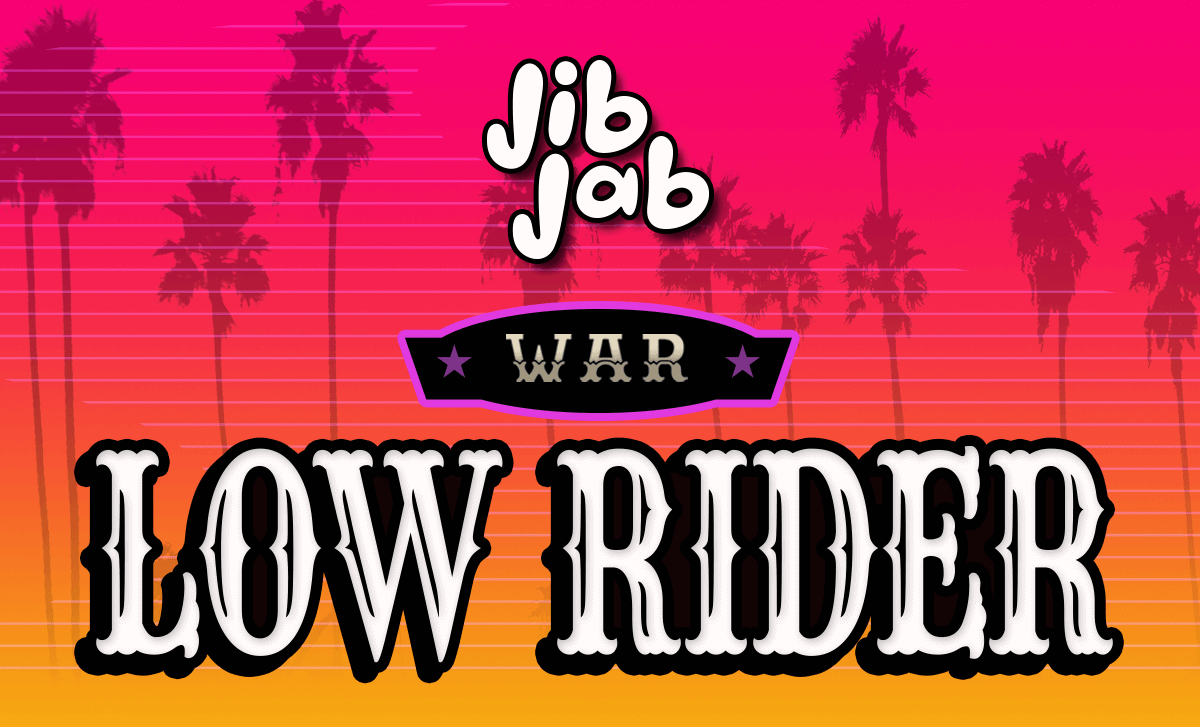 War's Low Rider