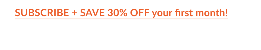 Memorial Day Sale: Save 30% OFF Sitewide* With Subscribe + Save