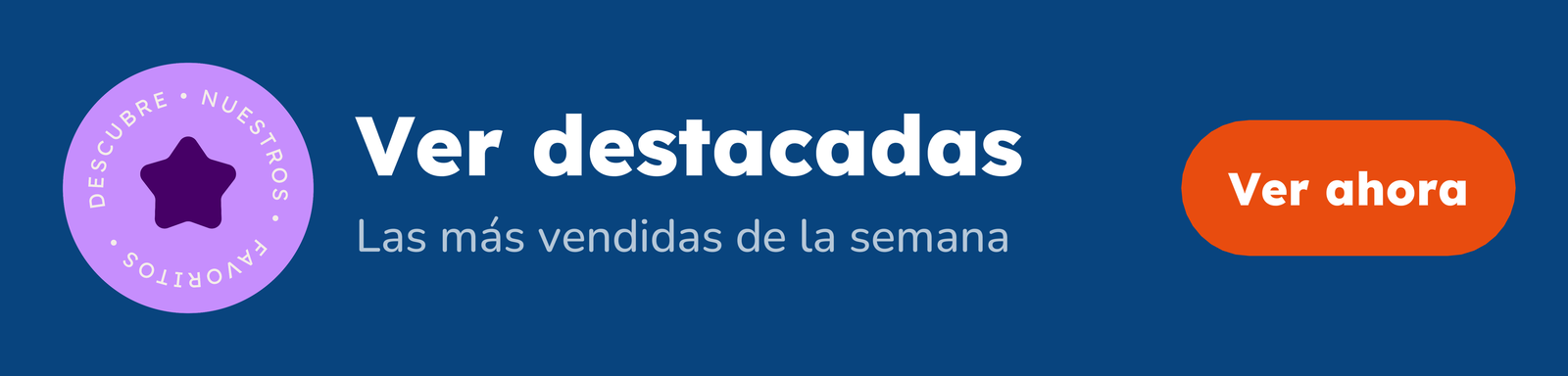 Ver destacadas — Las más vendidas de la semana