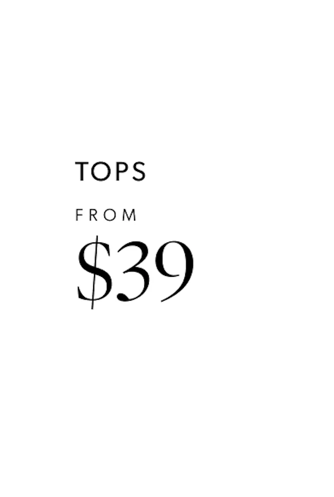 Tops From $39