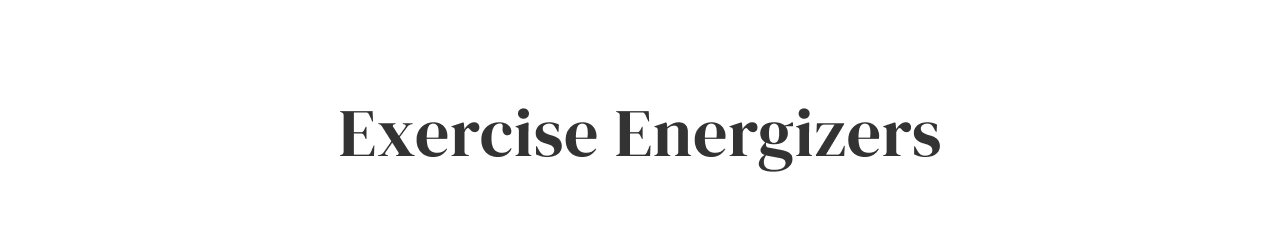 Exercise Energizers