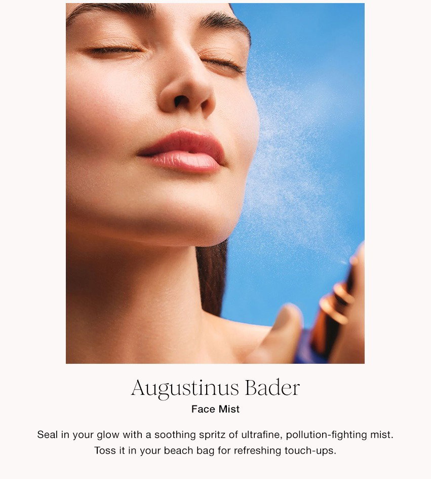 Augustinus Bader Face Mist Seal in your glow with a soothing spritz of ultrafine, pollution-fighting mist. Toss it in your beach bag for refreshing touch-ups.