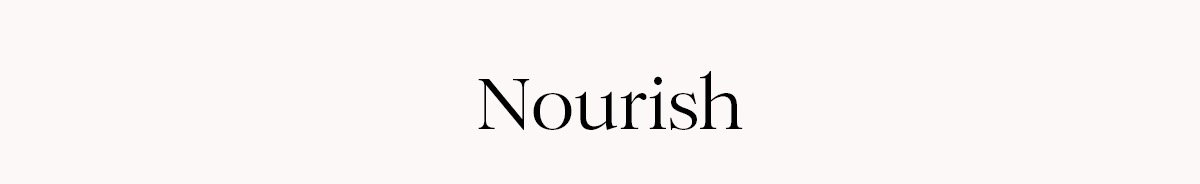 Nourish