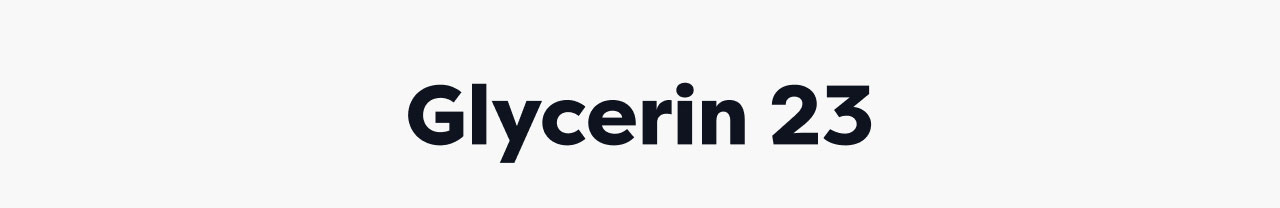 Glycerin 23