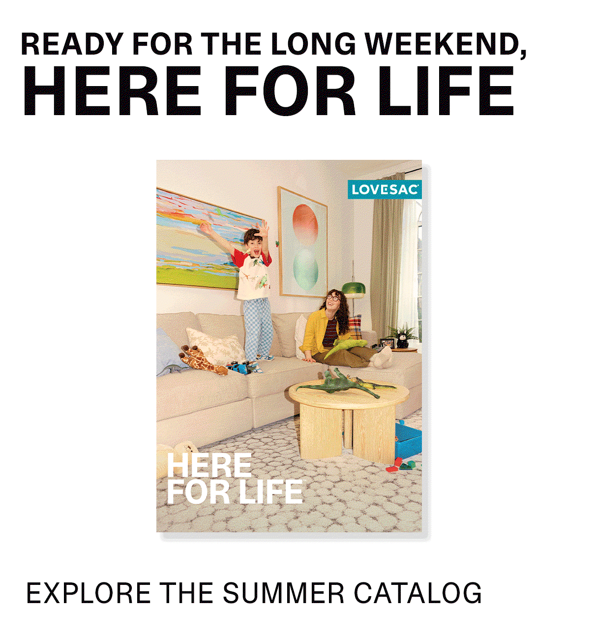 Ready for the Long Weekend | Here for Life