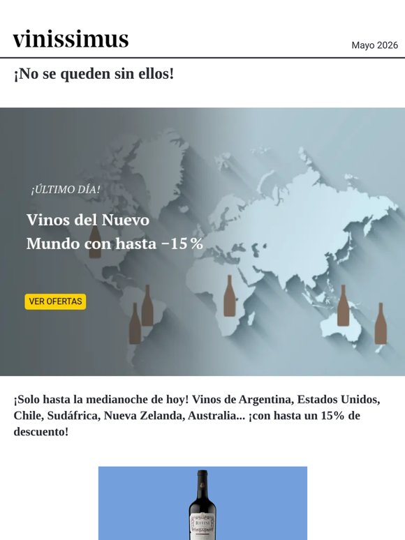 ÚLTIMO DÍA ¡Hasta -15% en vinos del Nuevo Mundo!